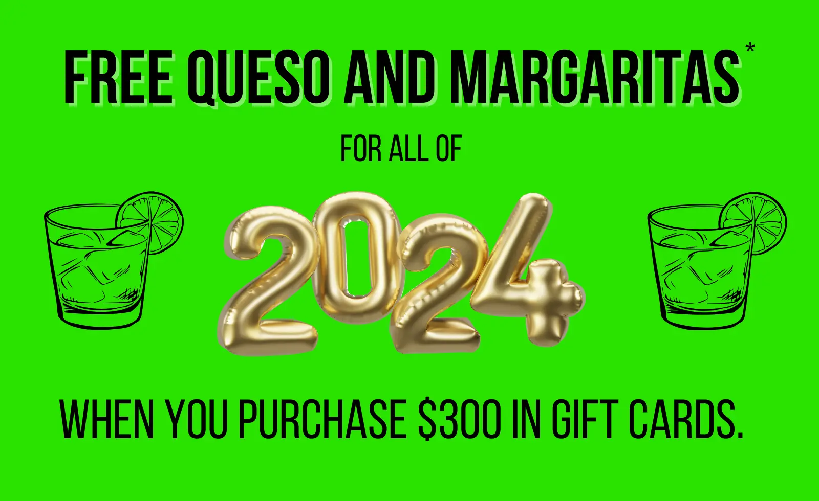 Free queso and margaritas for 2024