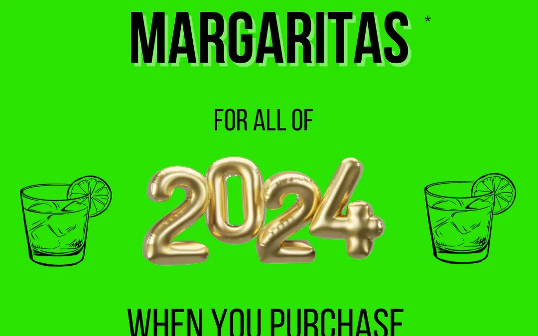 Free Queso & Margaritas For All of 2024!